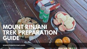 Mount Rinjani Trek Preparation Guide