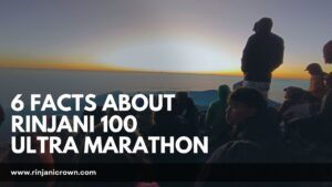 6 Facts About Rinjani 100 Ultra Marathon